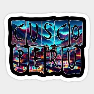 2024 Peruvian Cusco Peru Artistic Word Art Graphic Sticker